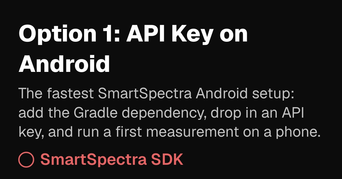 Option 1: API Key | SmartSpectra SDK